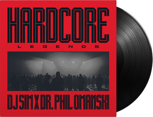 DJ SIM / DR. PHIL OMANSKI - HARDCORE LEGENDS