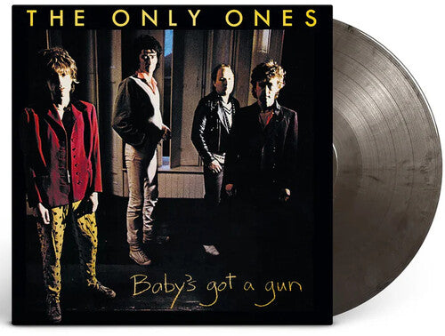 ONLY ONES - BABY'S GOT A GUN