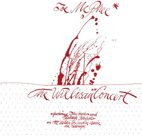 MCPHEE,JOE - WILLISAU CONCERT
