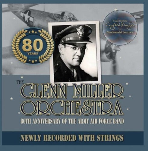 MILLER,GLENN - 80TH ANNIVERSARY OF THE ARMY AIR FORCE BAND
