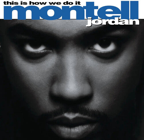 JORDAN,MONTELL - THIS IS HOW WE DO IT