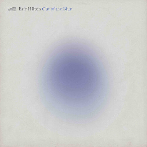 HILTON,ERIC - OUT OF THE BLUR