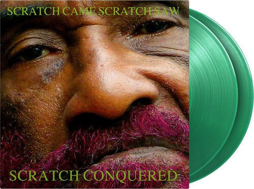PERRY,LEE SCRATCH - SCRATCH CAME SCRATCH SAW SCRATCH CONQUERED