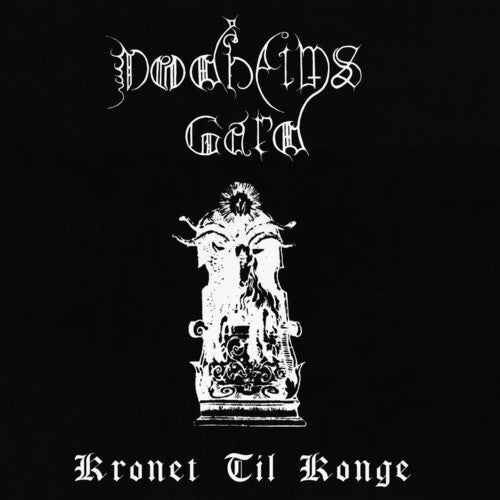 DODHEIMSGARD - KRONET TIL KONGE