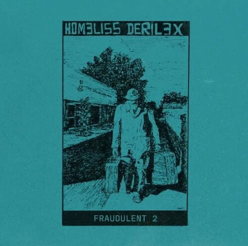Homeliss Derilex – Fraudulent 2