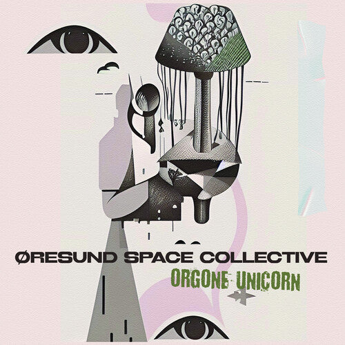 ORESUND SPACE COLLECTIVE - ORGONE UNICORN