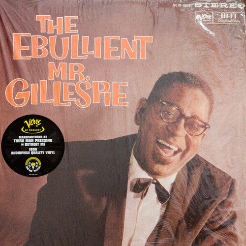 GILLESPIE,DIZZY - EBULLIENT MR. GILLESPIE (VERVE BY REQUEST SERIES)