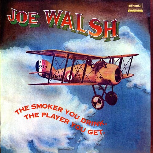 WALSH,JOE - SMOKER YOU DRINK THE PLAYER YOU GET