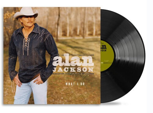 JACKSON,ALAN - WHAT I DO