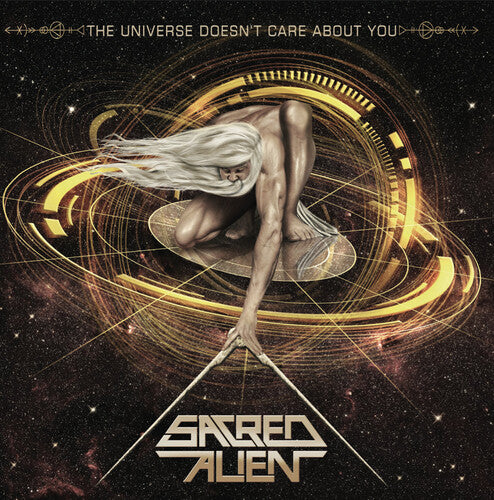 SACRED ALIEN - UNIVERSE DOESN'T CARE ABOUT YOU