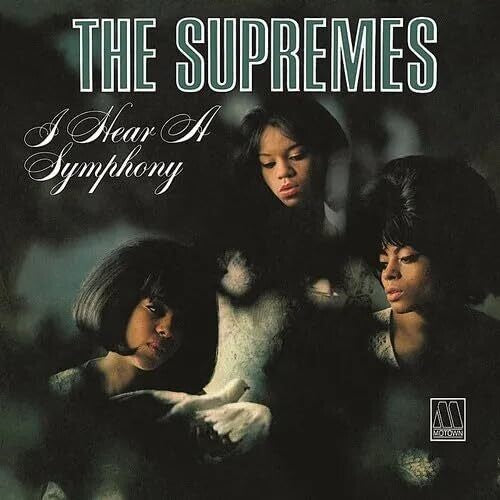 SUPREMES - I HEAR A SYMPHONY