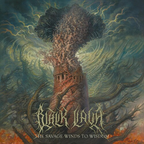 BLACK LAVA - SAVAGE WINDS TO WISDOM