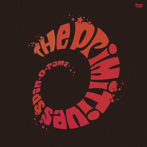 PRIMITIVES - SPIN-O-RAMA (10TH ANNIVERSARY)