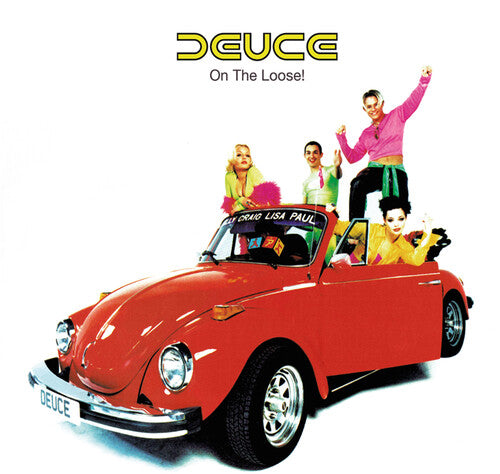 DEUCE - ON THE LOOSE