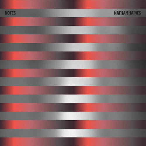 HAINES,NATHAN - NOTES