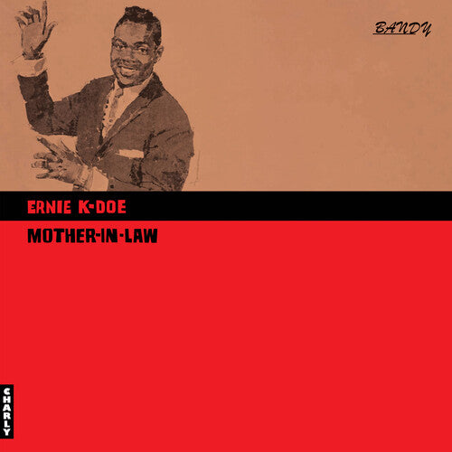 ERNIE K-DOE - MOTHER-IN-LAW
