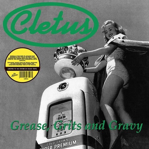 CLETUS - GREASE GRITS & GRAVY
