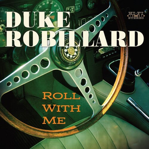 ROBILLARD,DUKE - ROLL WITH ME