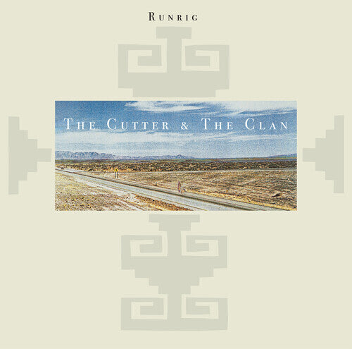 RUNRIG - CUTTER & THE CLAN (2024 REMASTER)