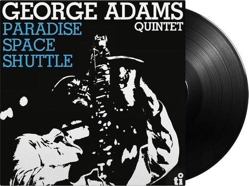 ADAMS,GEORGE QUINTET - PARADISE SPACE SHUTTLE