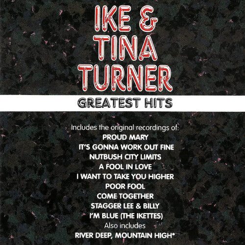 IKE & TINA TURNER - GREATEST HITS