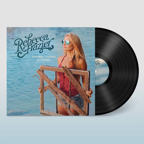 FRAZIER,REBECCA - BOARDING WINDOWS IN PARADISE