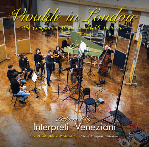 INTERPRETI VENEZIANI CHAMBER ORCHESTRA - VIVALDI IN LONDON