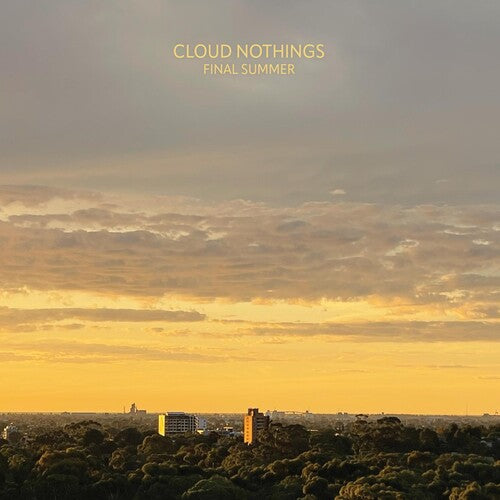 CLOUD NOTHINGS - FINAL SUMMER