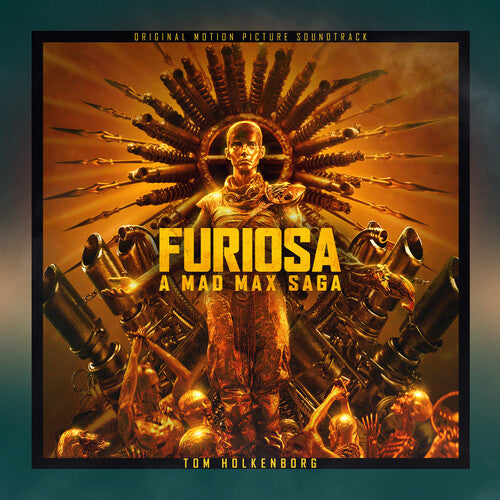 HOLKENBORG,TOM - FURIOSA: A MAD MAX SAGA - O.S.T.