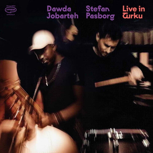 JOBARTEH,DAWDA / PASBORG,STEFAN - LIVE IN TURKU