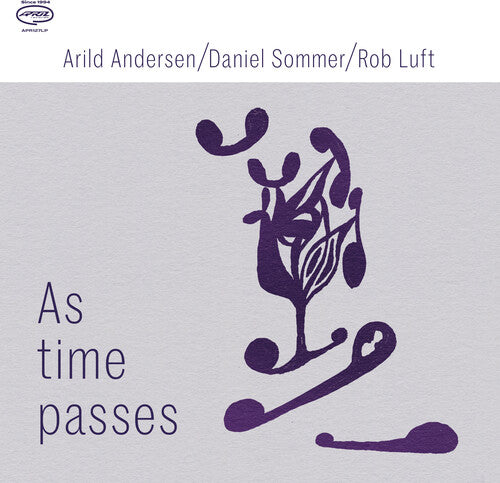 ANDERSEN,ARILD / SOMMER,DANIEL / LUFT,ROB - AS TIME PASSES