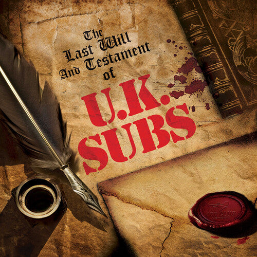 UK SUBS - LAST WILL & TESTAMENT OF UK SUBS