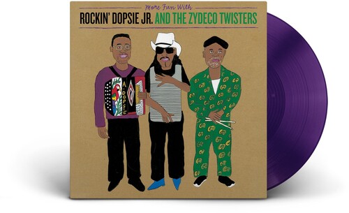 DOPSIE JR,ROCKIN & ZYDECO TWISTERS - MORE FUN WITH ROCKIN DOPSIE JR & ZYDECO TWISTERS