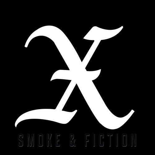 X - SMOKE & FICTION
