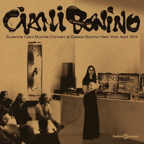 CIANI,SUZANNE - BUCHLA CONCERT GALERIA BONINO NEW YORK APRIL 1974