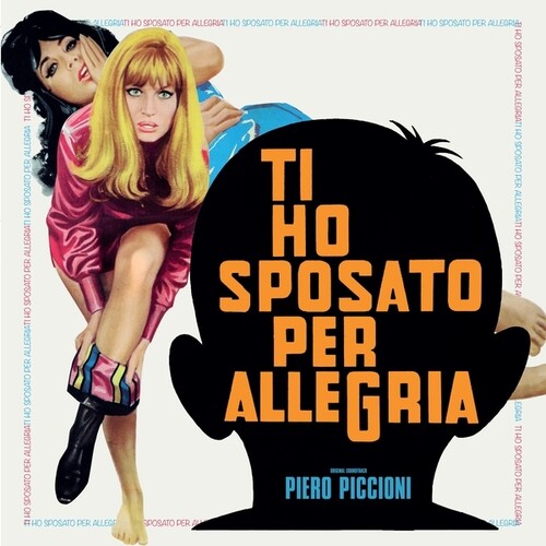 PICCIONI,PIERO - TI HO SPOSATO PER ALLEGRIA