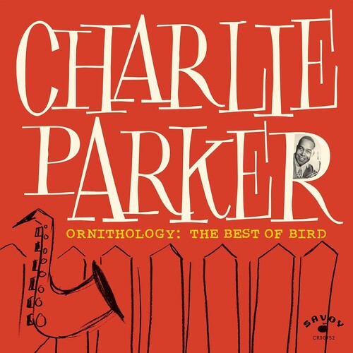 PARKER,CHARLIE - ORNITHOLOGY: THE BEST OF BIRD