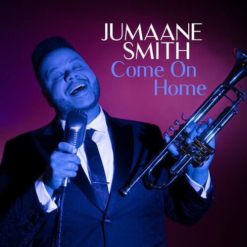 SMITH,JUMAANE - COME ON HOME