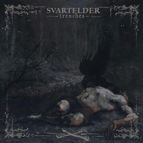 SVARTELDER - TRENCHES