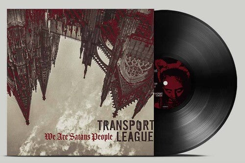 TRANSPORT LEAGUE - WE ARE SATANS PEOPLE