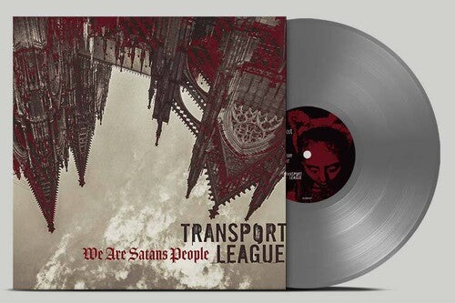 TRANSPORT LEAGUE - WE ARE SATANS PEOPLE