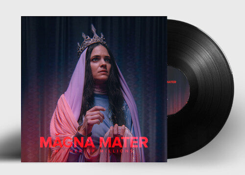 MOTHER OF MILLIONS - MAGNA MATER