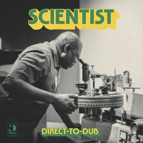 SCIENTIST - DIRECT-TO-DUB