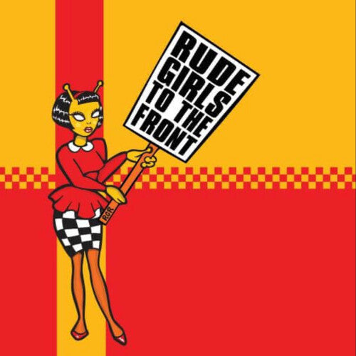 RUDE GIRLS TO THE FRONT / VARIOUS - RUDE GIRLS TO THE FRONT / VARIOUS