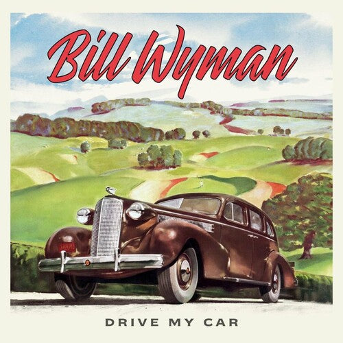 WYMAN,BILL - DRIVE MY CAR