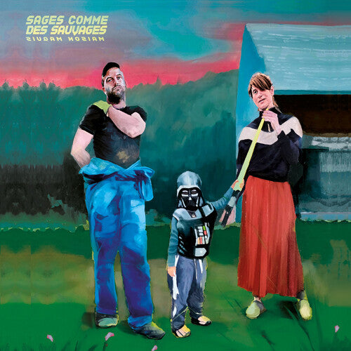 SAGES COMME DES SAUVAGES - MAISON MAQUIS