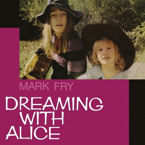 FRY,MARK - DREAMING WITH ALICE