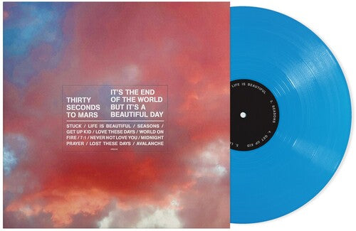 THIRTY SECONDS TO MARS - IT'S THE END OF THE WORLD BUT IT'S A BEAUTIFUL DAY