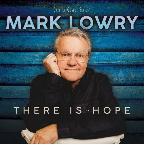 LOWRY,MARK - THERE IS HOPE
