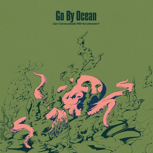 GO BY OCEAN - CAN I COMMUNICATE WITH THE UNKNOWN